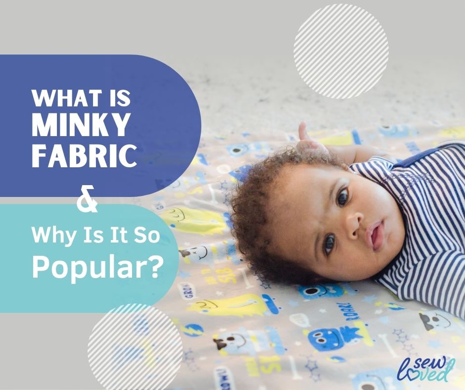 What Is Minky Fabric (and Why Is It So Popular)?